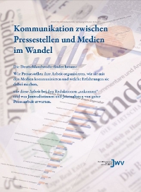 Studie Kommunikatioin zwischen Pressestellen und Medien im Wandel - Journalistenzentrum Wirtschaft und Verwaltung